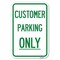 Signmission Customer Parking Only Heavy-Gauge Aluminum Sign, 12" x 18", A-1218-24211 A-1218-24211 - alternate 1